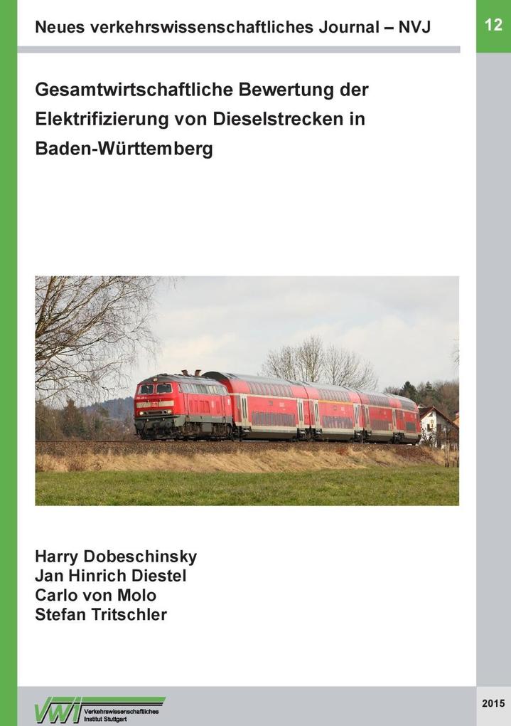 Neues verkehrswissenschaftliches Journal - Ausgabe 12 - Harry Dobeschinsky/ Jan Hinrich Diestel/ Carlo von Molo/ Stefan Tritschler
