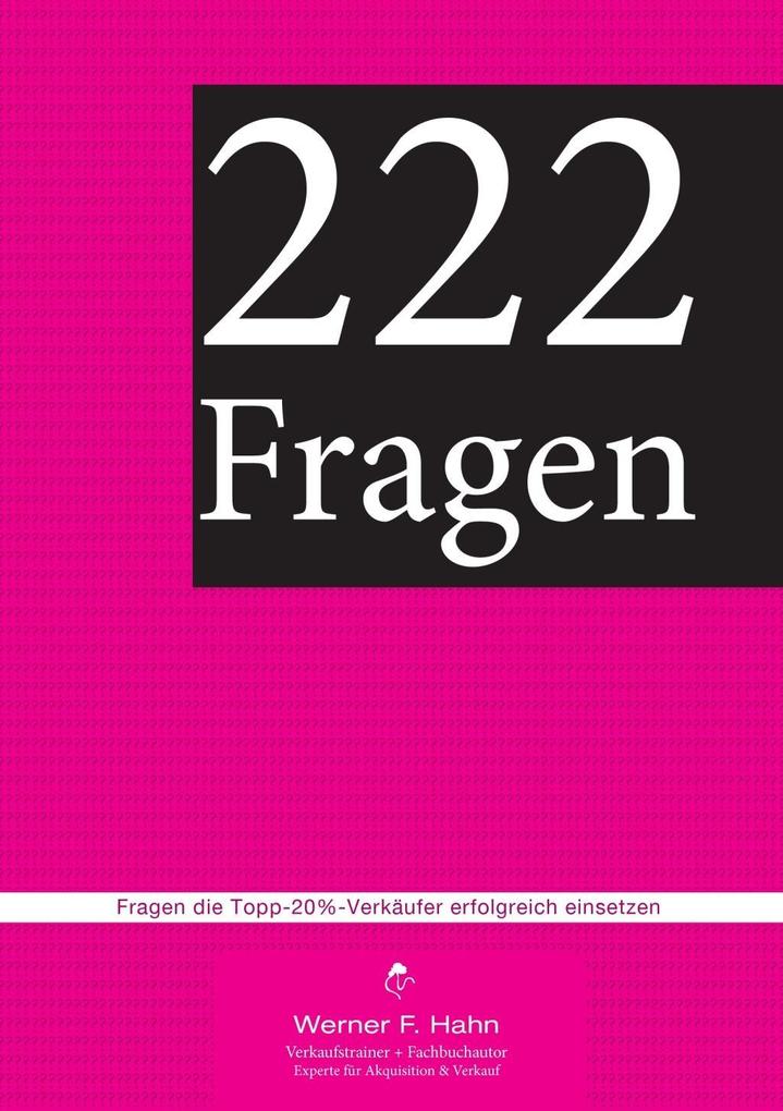 222 Fragen - Werner F. Hahn