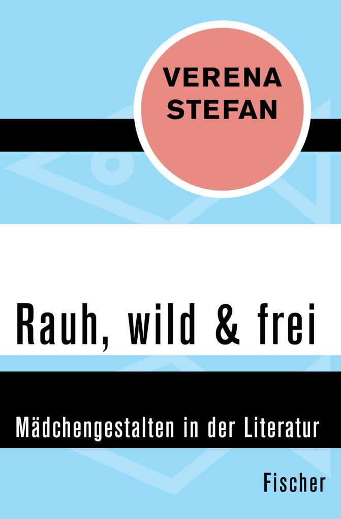 Rauh wild & frei - Verena Stefan