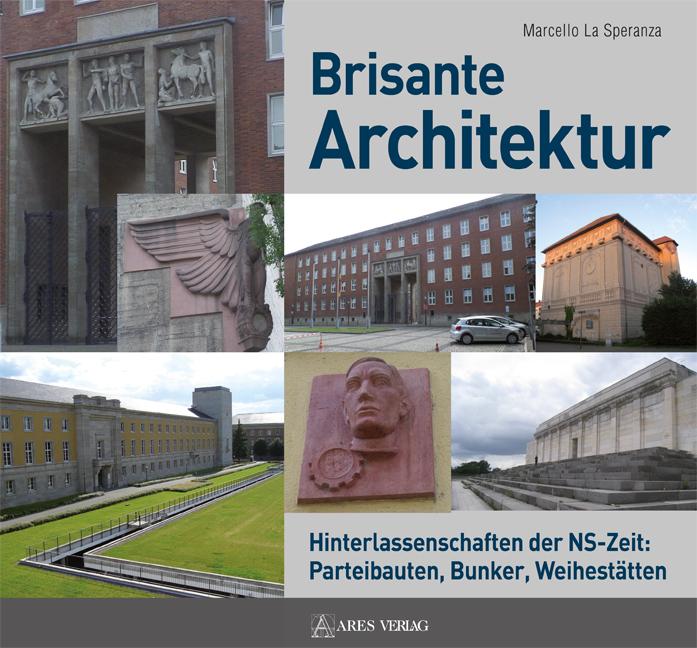 Brisante Architektur Hinterlassenschaften der NS-Zeit NEU! - Bild 5
