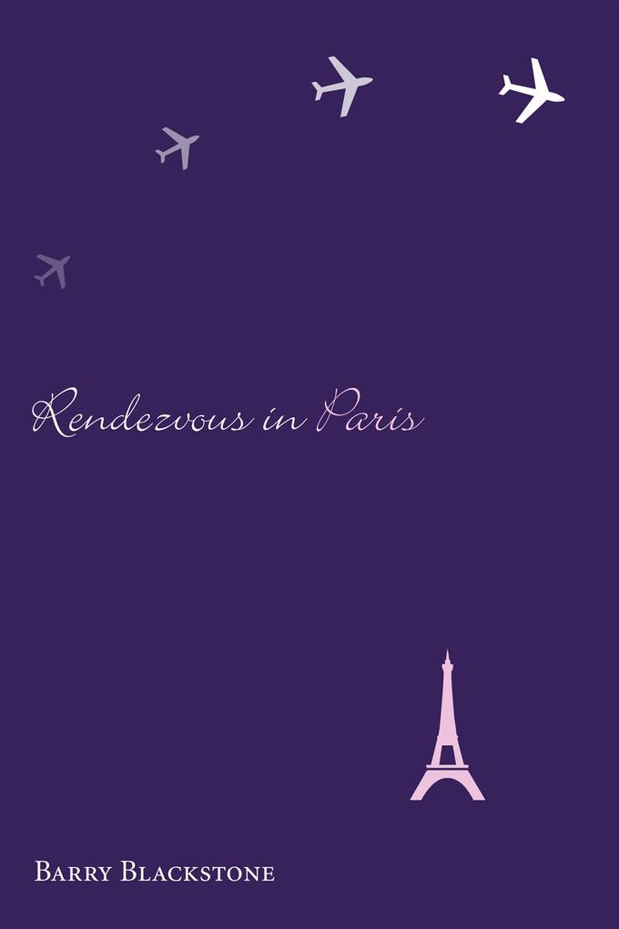 Rendezvous in Paris - Barry Blackstone