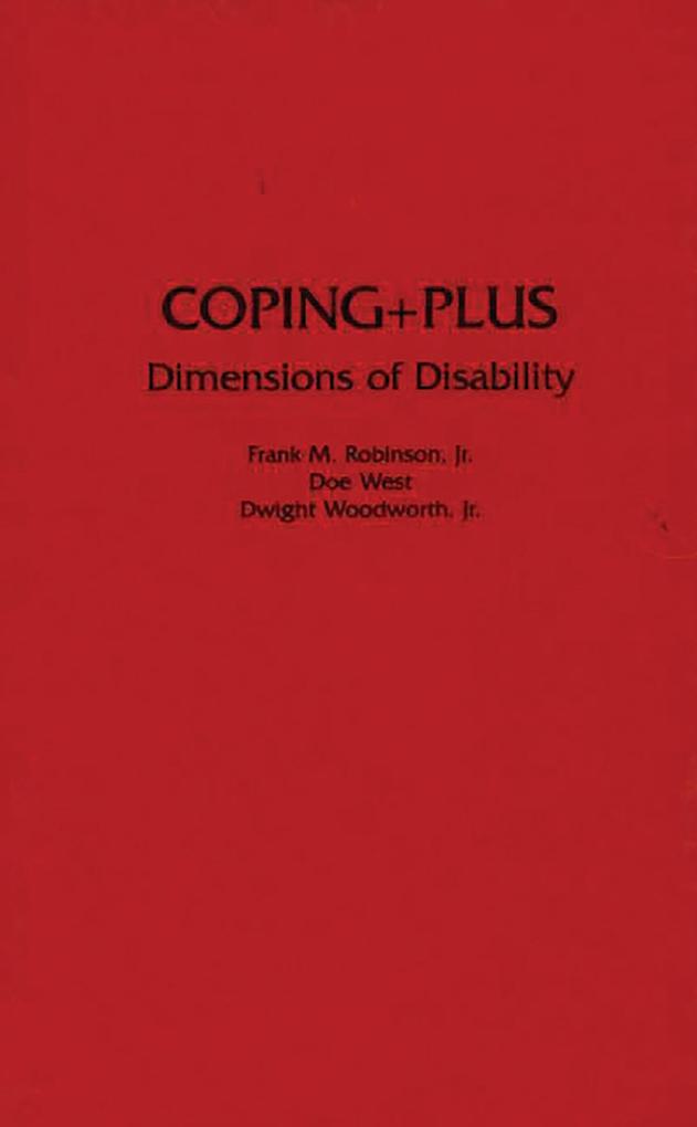 Coping+Plus - Frank M Robinson/ Doe West/ Dwight Woodworth Jr.