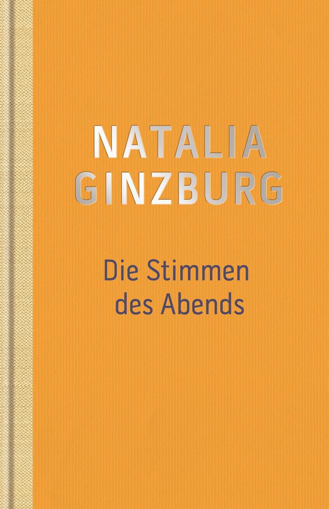 Die Stimmen des Abends - Natalia Ginzburg