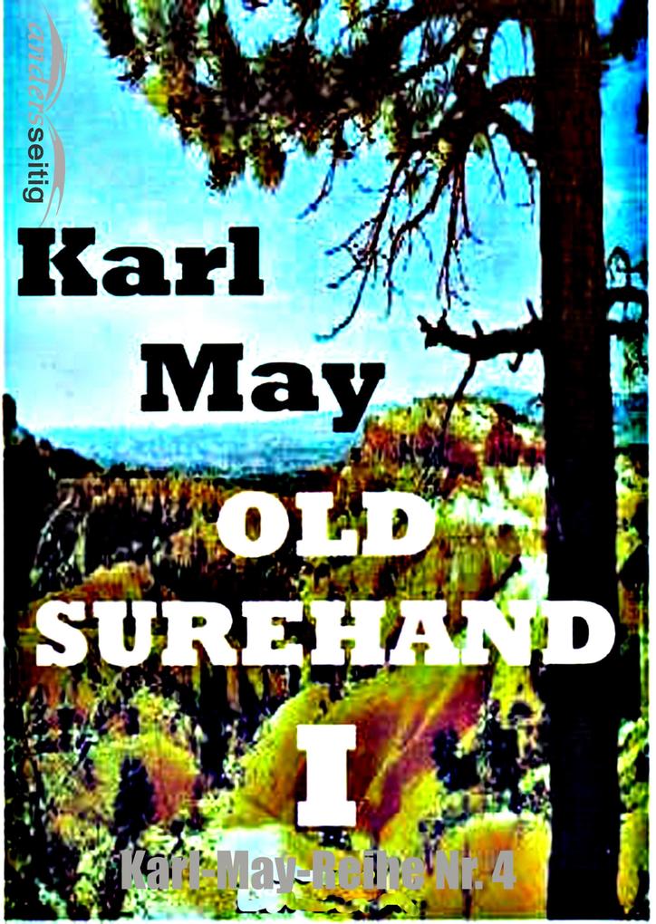 Old Surehand I - Karl May