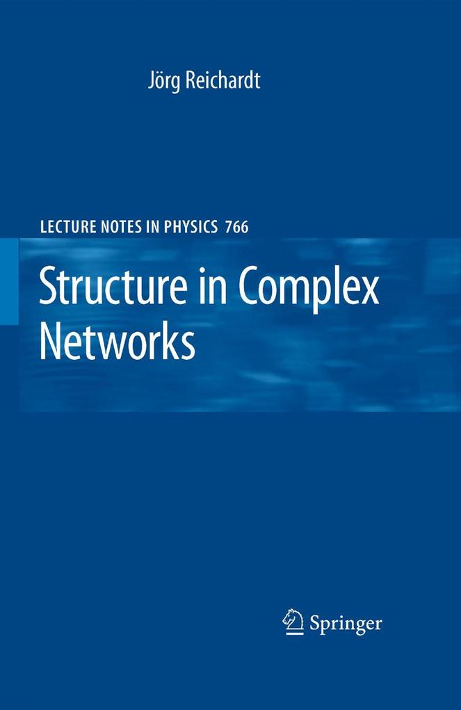 Structure in Complex Networks - Jörg Reichardt