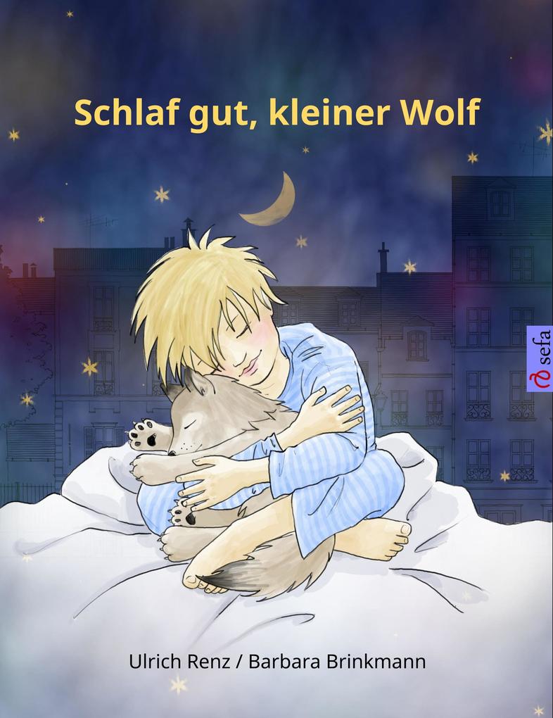 Schlaf gut kleiner Wolf - Ulrich Renz