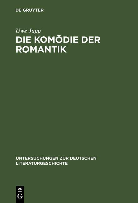 Die Komödie der Romantik - Uwe Japp