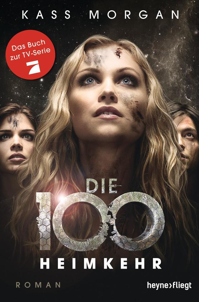 Die 100 - Heimkehr: Roman [Broschiert] [2016] Morgan Kass Pfingstl Michael - Bild 8