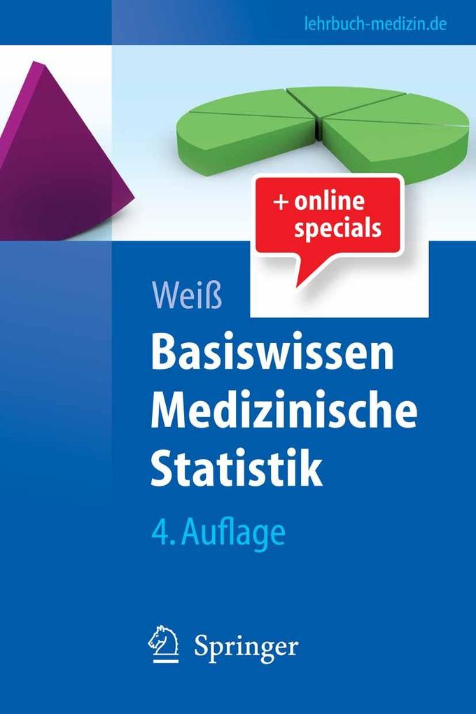 Basiswissen Medizinische Statistik - Christel Weiß