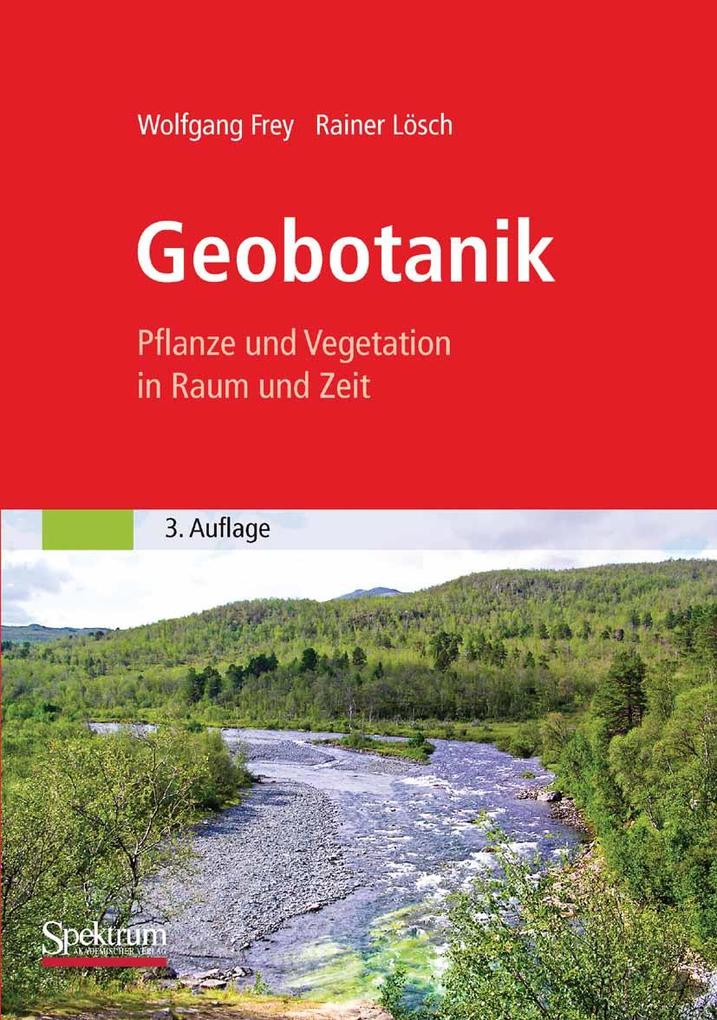 Geobotanik - Wolfgang Frey/ Rainer Lösch
