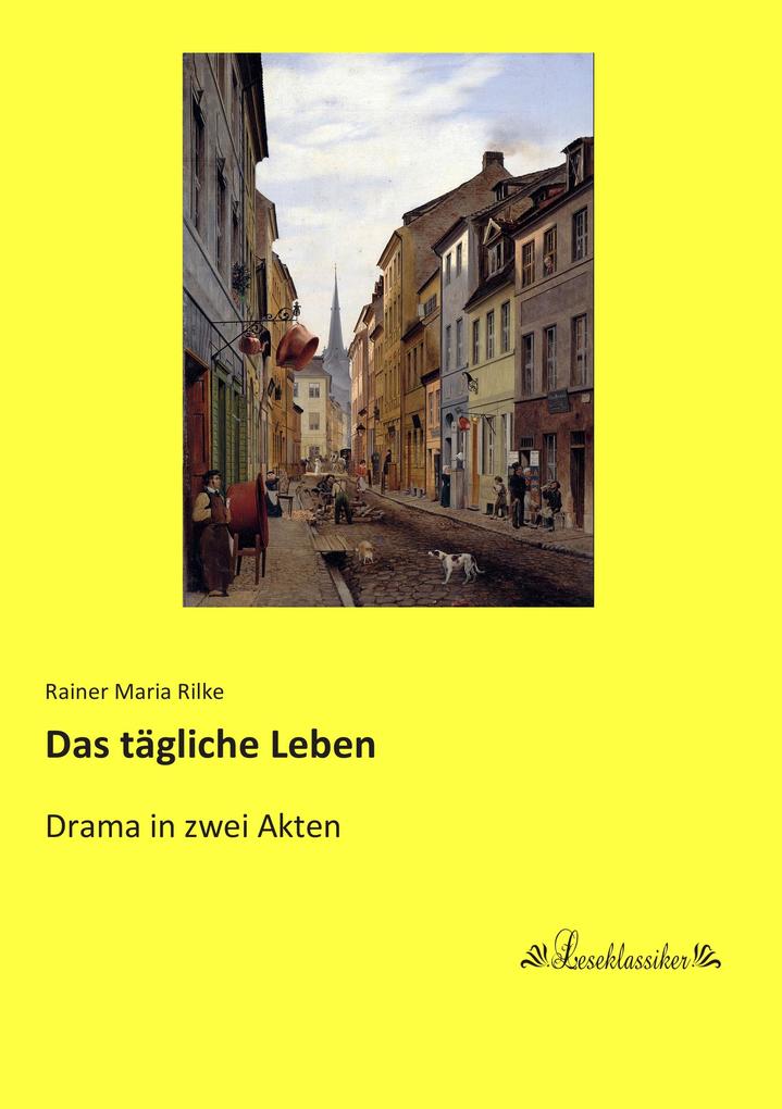 Das tägliche Leben Rainer Maria Rilke - Bild 5