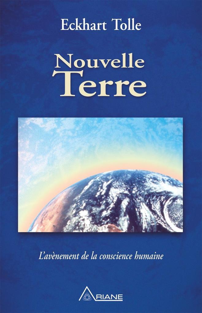 Nouvelle Terre - Tolle Eckhart Tolle