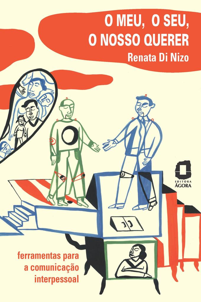 O meu, o seu, o nosso querer als eBook von Renata Di Nizo - Editora Ágora