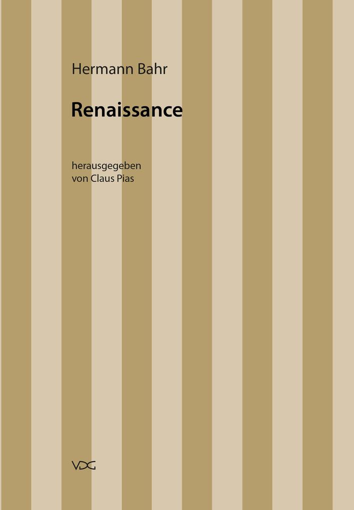 Hermann Bahr / Renaissance - Hermann Bahr