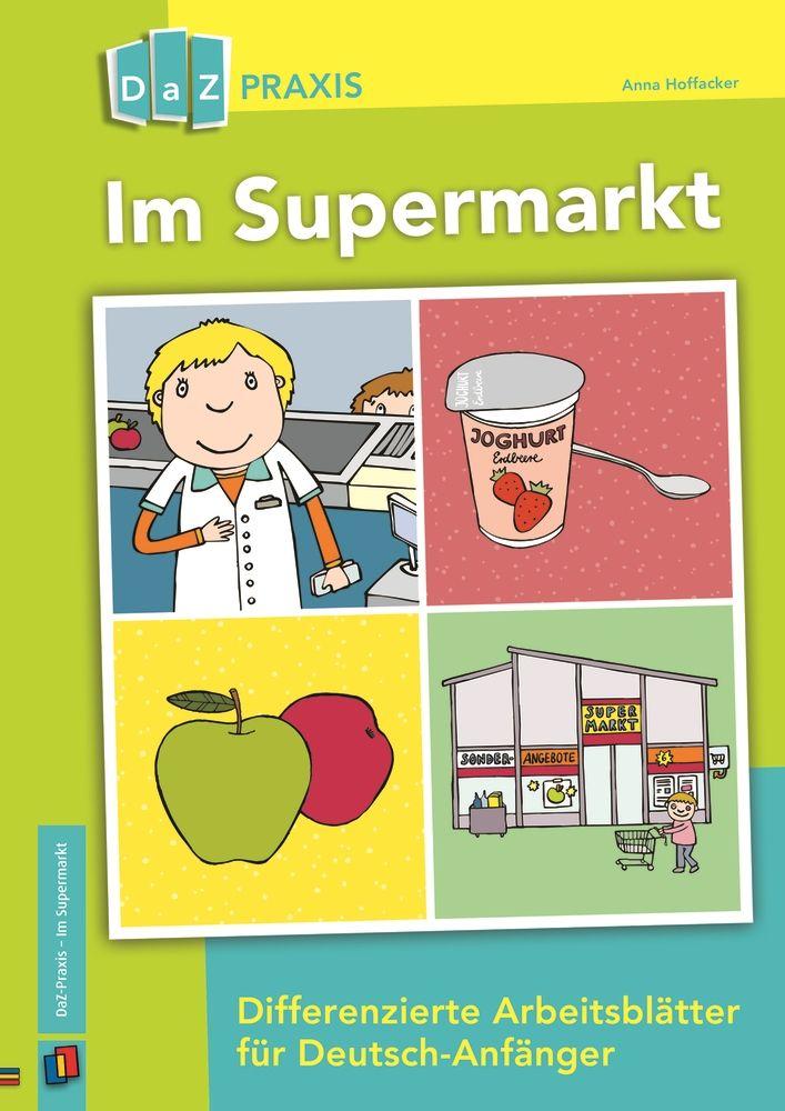 An Der Ruhr Daz-Praxis. Im Supermarkt. Differenzierende Arbeitsblätter Für Deutsch-Anfänger, Schulbücher Von Anna Hoffacker - Bild 4