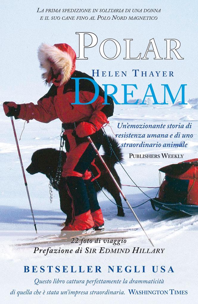Polar Dream - Helen Thayer
