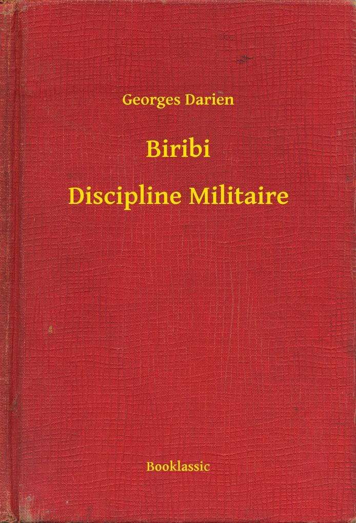 Biribi - Discipline Militaire - Georges Darien