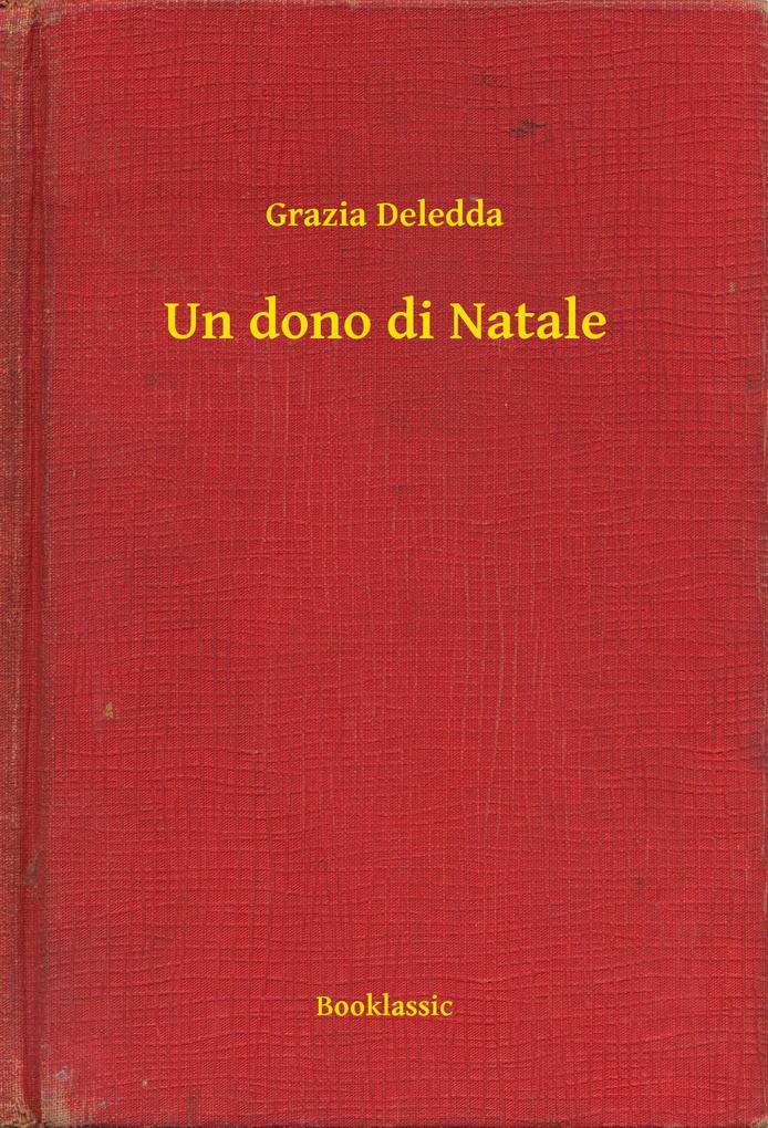 Un dono di Natale - Grazia Deledda