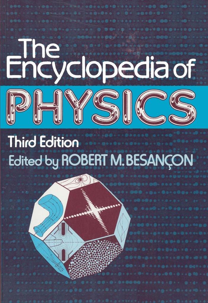 The Encyclopedia of Physics - Robert Besancon