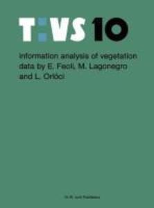 Information analysis of vegetation data - E. Feoli/ M. Lagonegro/ L. Orlóci