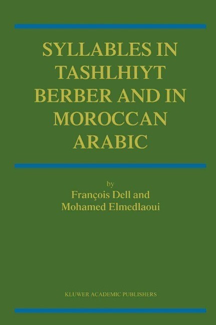 Syllables In Tashlhiyt Berber And In Moroccan Arabic - F. Dell/ M. Elmedlaoui