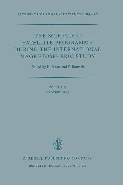 The Scientific Satellite Programme during the International Magnetospheric Study