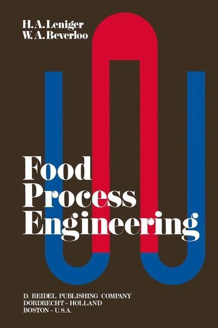 Food Process Engineering als eBook von H.A. Leniger, W.A. Beverloo - Springer Netherlands