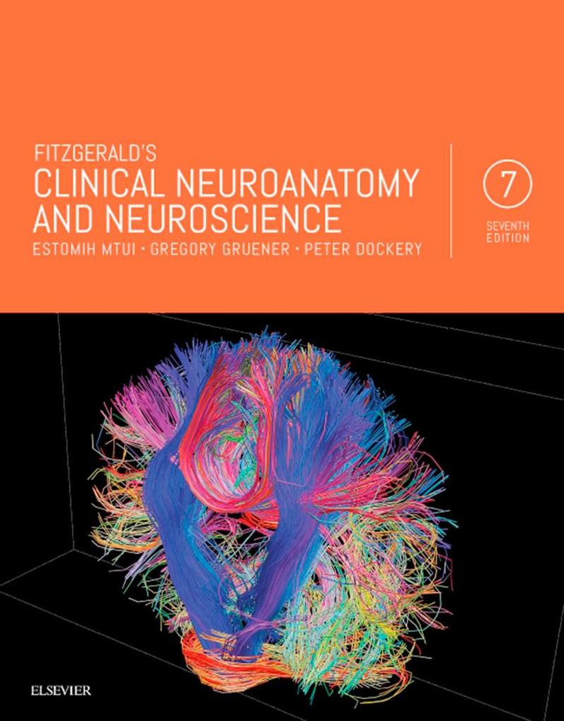 9780702068140 - Fitzgerald's Clinical Neuroanatomy and Neuroscience E ...