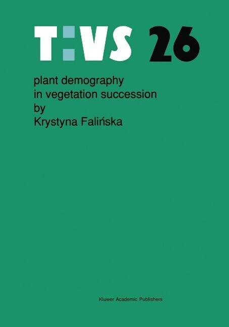 Plant demography in vegetation succession - K. Falinska