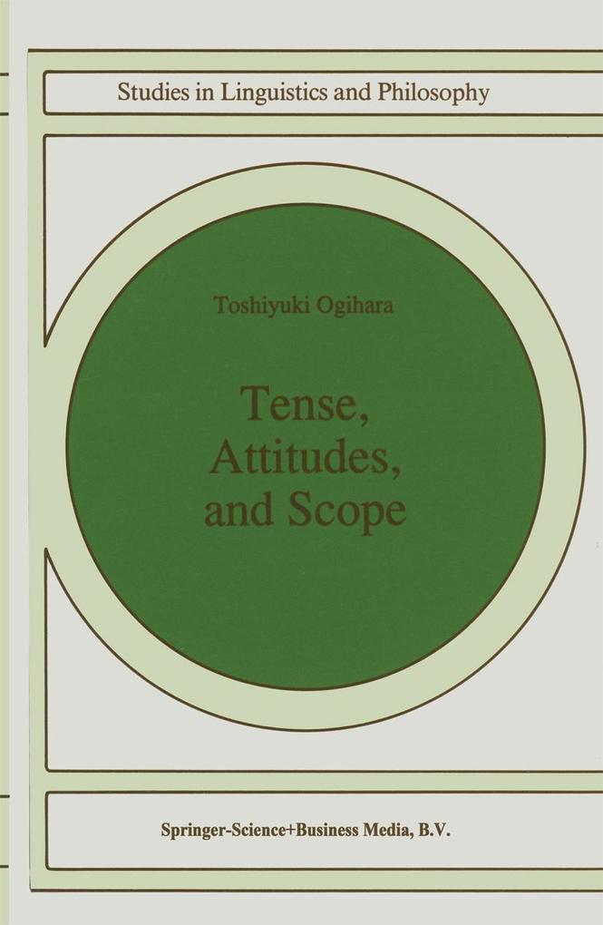 Tense Attitudes and Scope - T. Ogihara