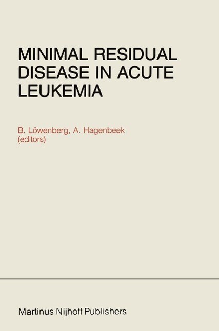 Minimal Residual Disease in Acute Leukemia als eBook von - Springer Netherlands