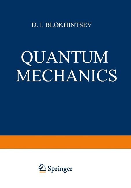 Quantum Mechanics - D. I. Blokhintsev