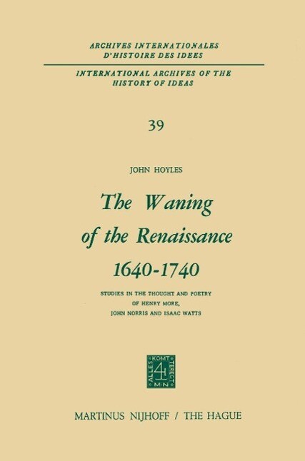 The Waning of the Renaissance 1640-1740 - John Hoyles