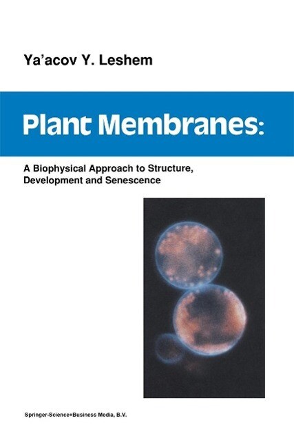 Plant Membranes - Y. Y. Leshem