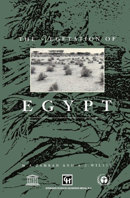 The Vegetation of Egypt - M. A. Zahran/ A. J. Willis