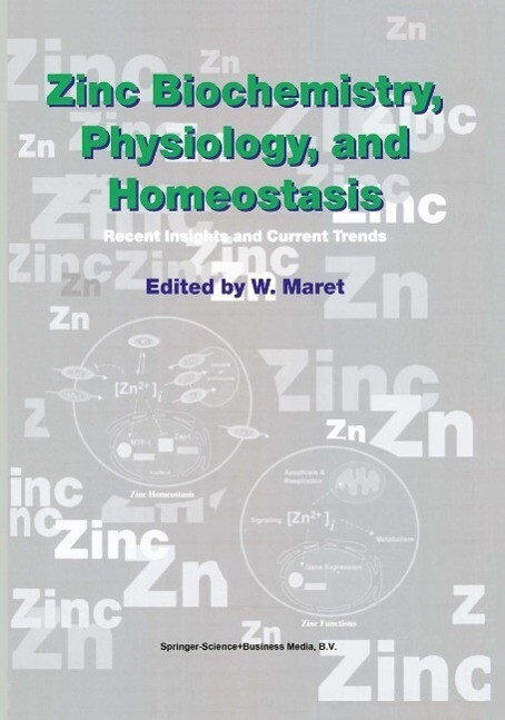 Zinc Biochemistry, Physiology, and Homeostasis als eBook von - Springer Netherlands