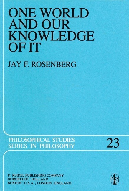 One World and Our Knowledge of It - J. F. Rosenberg