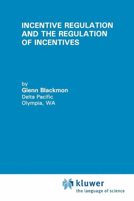 Springer Us Incentive Regulation And The Regulation Of Incentives