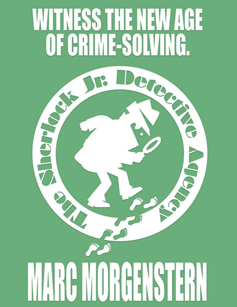 The Sherlock Jr. Detective Agency - Marc Morgenstern