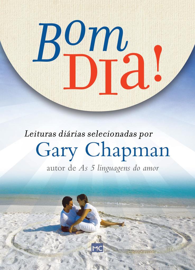 Bom dia! - Gary Chapman