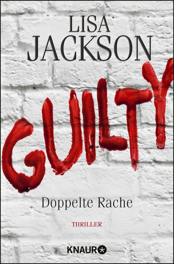 Guilty - Doppelte Rache - Lisa Jackson