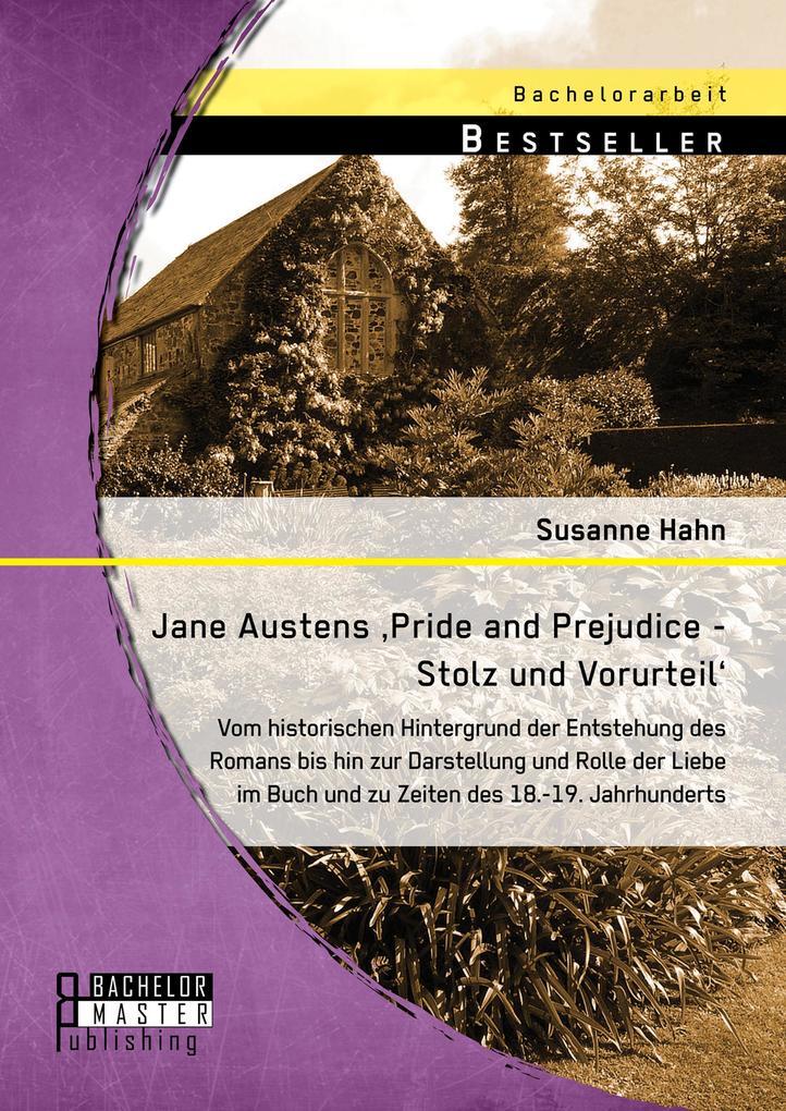 Jane Austens 'Pride and Prejudice - Stolz und Vorurteil' - Susanne Hahn