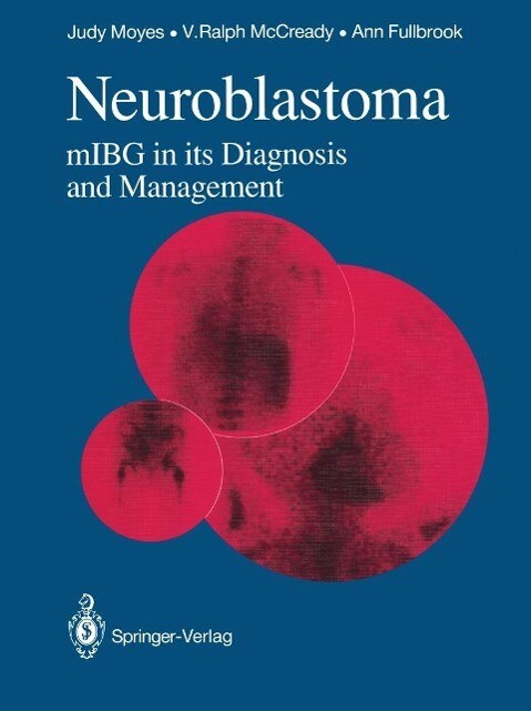 Neuroblastoma - Judy S. E. Moyes/ V. Ralph McCready/ Ann C. Fullbrook