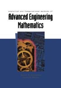 Analytical and Computational Methods of Advanced Engineering Mathematics - Grant B. Gustafson/ Calvin H. Wilcox