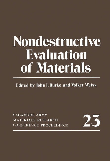Nondestructive Evaluation of Materials - Volker Weiss/ John J. Burke