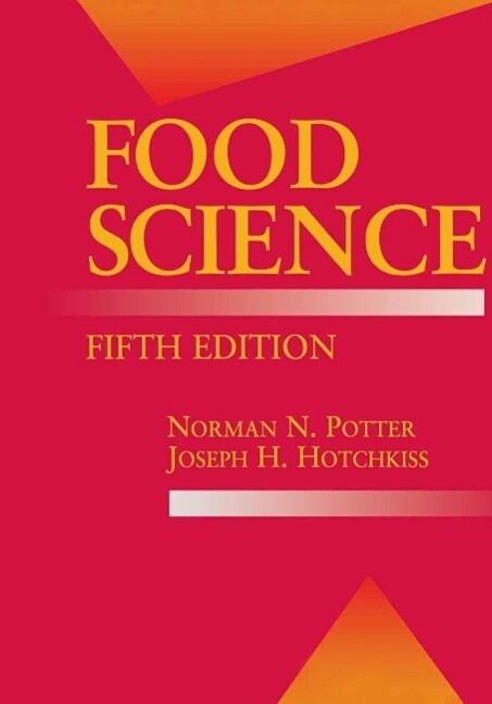 Food Science - Norman N. Potter/ Joseph H. Hotchkiss