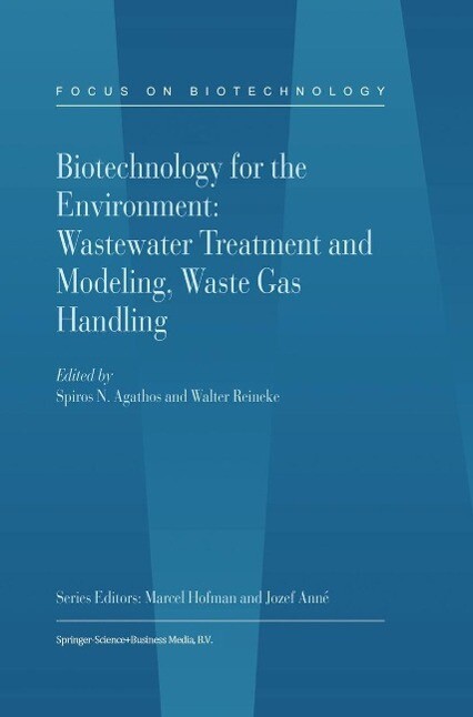 Biotechnology for the Environment: Wastewater Treatment and Modeling Waste Gas Handling