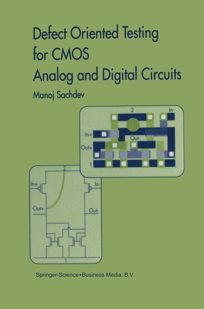 Defect Oriented Testing for CMOS Analog and Digital Circuits - Manoj Sachdev