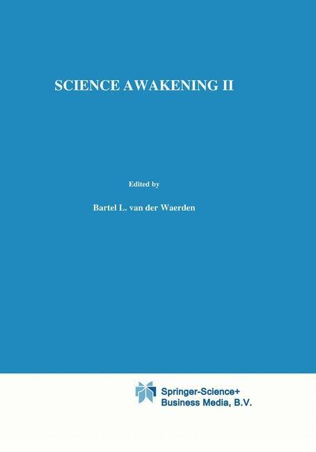 Science Awakening II - H. van der Waerden