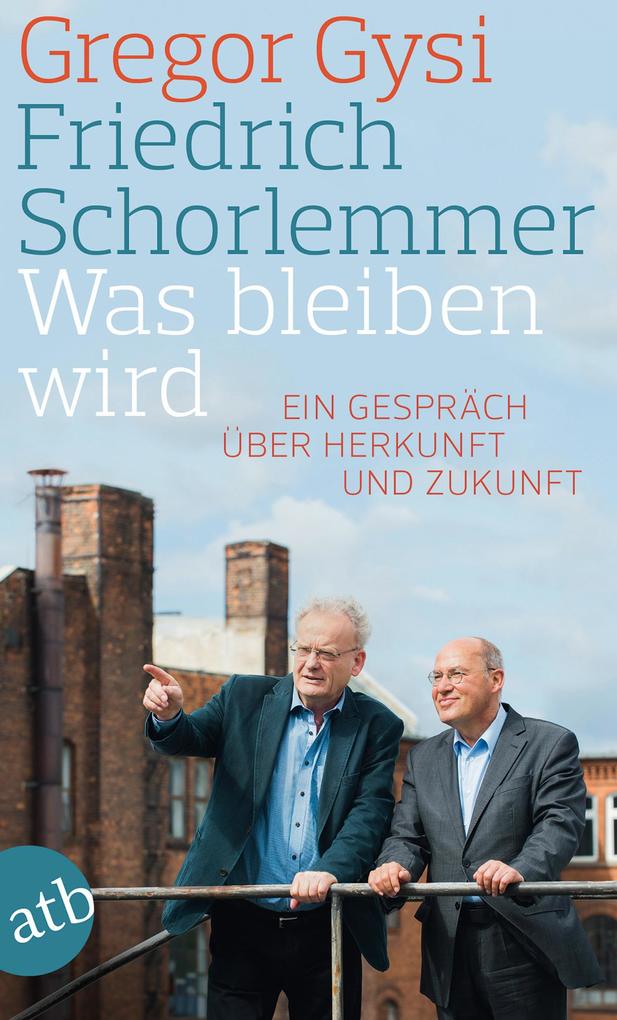 Was bleiben wird Friedrich Schorlemmer - Bild 2